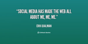 quote-Erik-Qualman-social-media-has-made-the-web-all-98234