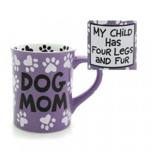 DOG MOM MUG. I want one so badly!