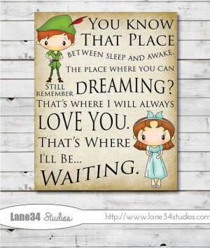 ... ll be Waiting Art Print by Lane34Party peter pan love quote wedding
