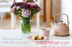 Good Afternoon Card Wishes & Quotes SMS Message