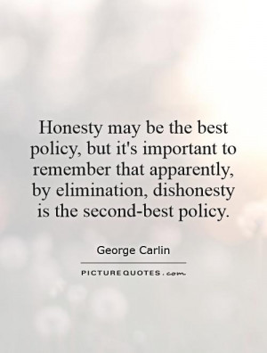 Honesty Quotes Dishonesty Quotes George Carlin Quotes
