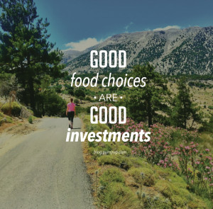 ... investments. - Positive Quotes about Healthy Eating // The PumpUp Blog