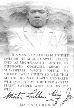 ... King Jr. Memorial. Where we were all impacted by the quote below by Dr