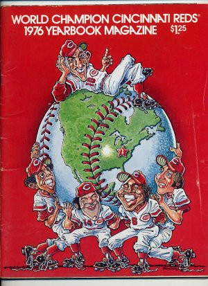 ... on 1976 World Champion Cincinnati Reds Baseball Yearbook Magazine