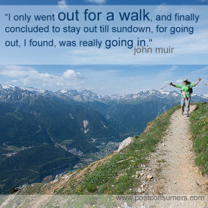 Favorite John Muir Quotes: Going Out and Going In