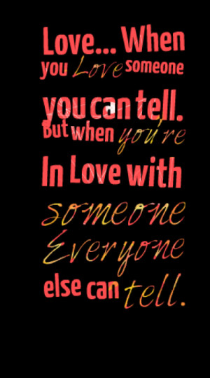 2917-love-when-you-love-someone-you-can-tell-but-when-youre_380x280 ...