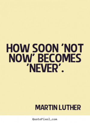 ... luther motivational print quote on canvas make custom picture quote