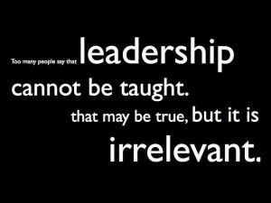 Leadership Quotes , Born or Made, Inspirational Quotes, Management ...