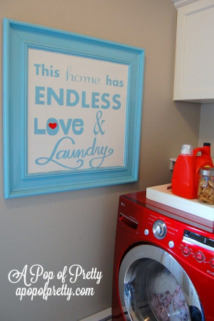 Laundry room quote-love it!