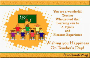 ... joyous and Pleasant Experience Wishing you Happiness On Teacher's day