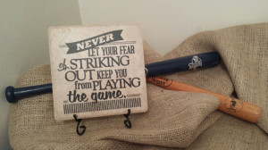 Vinyl Decal Quote Tile, Never Let Your Fear Of Striking Out Keep You ...
