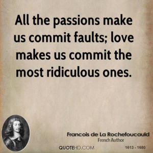 Francois de La Rochefoucauld Love Quotes