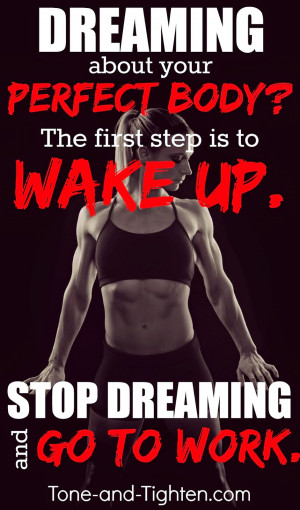 Fitness Motivation – Stop dreaming and go to work – Exercise ...