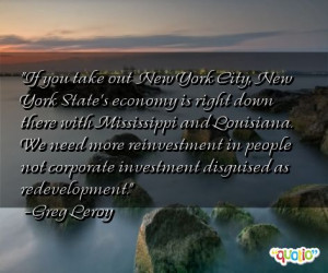 If you take out New York City, New York State's economy is right down ...