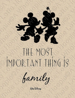 Typographic Print - Walt Disney Quote - Most Important Thing is Family