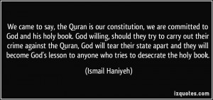 Quran is our constitution, we are committed to God and his holy book ...