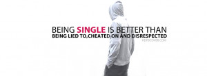 new customized HD facebook cover for your timeline. Quote:Being single ...