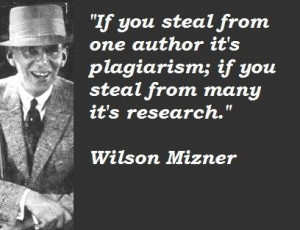 Wilson mizner famous quotes 5