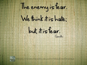 Gandhi, #Fear, #Hate, #Quote, #Word