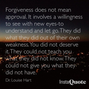 dr_louise_hart_forgiveness_quote-411920.jpg?i
