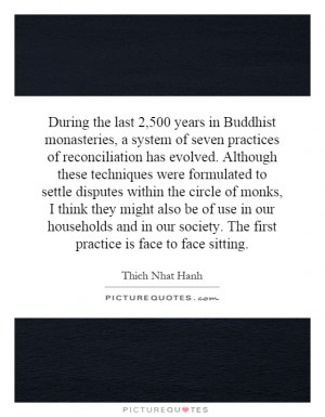 ... society. The first practice is face to face sitting. Picture Quote #1