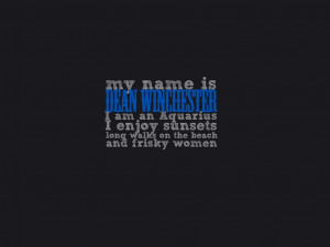 Supernatural Dean Quotes Wallpaper