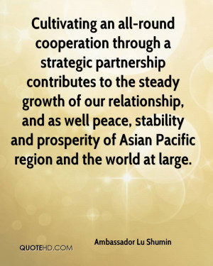 ... relationship, and as well peace, stability and prosperity of Asian