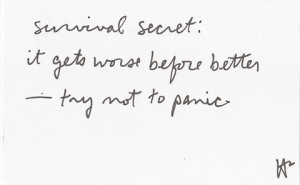 better, panic, quote, secret, survive, text, worse