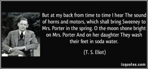 More T. S. Eliot Quotes
