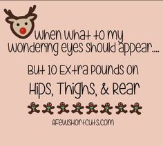 Darn Christmas Cookies!! HAHA (but seriously true that. I've eaten ...