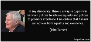 In any democracy, there is always a tug-of-war between policies to ...