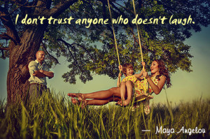 Maya Angelou Quote about Laughter