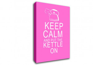 Show details for Kitchen Quote Keep Calm And Put The Kettle On Vivid ...