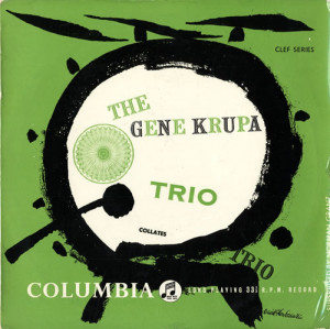 Gene Krupa The Gene Krupa Trio Collates UK 10