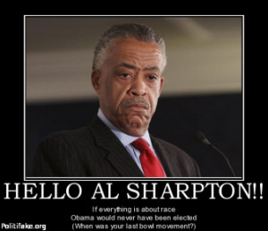 hello-al-sharpton-al-sharpton-race-baiter-botom-feeder-race-politics ...