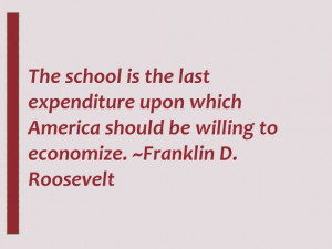 FDR quote #school #learning #education