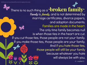 Sad Broken Family Quotes Family is family,