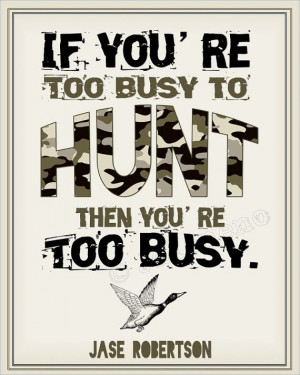 Duck Dynasty Duck Hunting Quote Print INSTANT DOWNLOAD Printable Wall ...