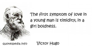 - Quotes About Love - The first symptom of love in a young man ...