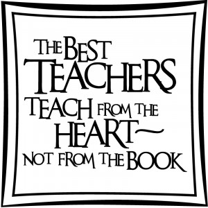 ... Teachers Teach From The Heart Not... Quote Wall Sticker Wall Transfers