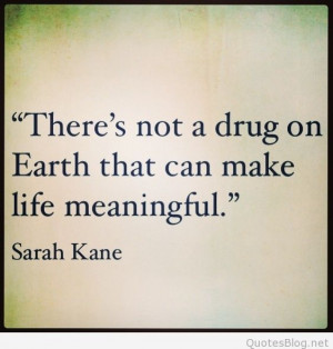 Sarah Kane Quote