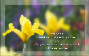 Alone quotes - One who is sensitive to the needs of others and who ...