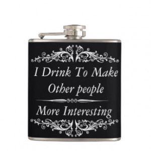 funny quotation,drinking quotes flasks