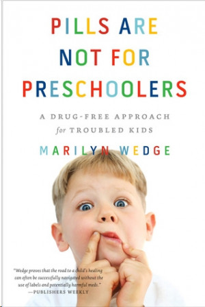 Pill Popping Preschoolers No Epidemic Required