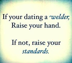 welder more married welder s wife welder quotes welders wife things ...