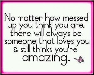 You are amazing! By Just Feelin' Good