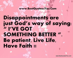 13. Disappointments Are God's Way of Saying 