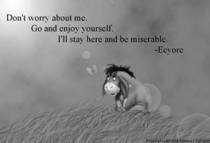 Sad Eeyore Quotes