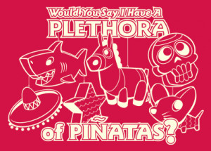plethora_of_pinatas_3.jpg