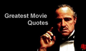 Greatest Movie Quotes of All Time To Motivate You